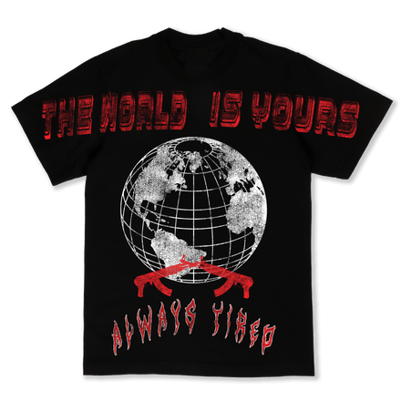 The World Is Yours